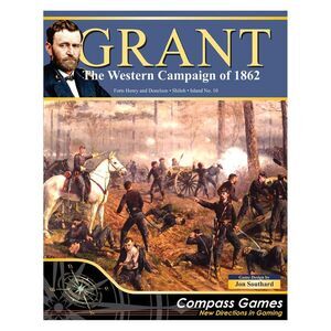 GRANT: The Western Campaign of 1862